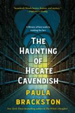The Haunting of Hecate Cavendish af Paula Brackston