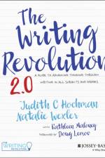 The Writing Revolution 2.0 af Judith C. Hochman