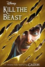 Disney Princess Beauty and the Beast: Kill the Beast af Walt Disney