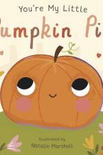 You're My Little Pumpkin Pie af Nicola Edwards