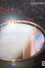 Borrowed Light: Rohini Devasher