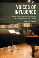 Voices of Influence af Brian Manternach