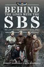 Behind The Lines with The SBS af Nicholas James Marshall
