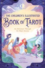 A Child's Illustrated Book of Tarot af Kristen Witte