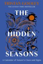 The Hidden Seasons af Tristan Gooley