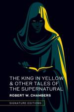 The King in Yellow & Other Tales of the Supernatural af Robert W. Chambers