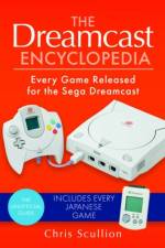 The Dreamcast Encyclopedia af Chris Scullion