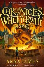 Chronicles of Whetherwhy: The Season of Flames