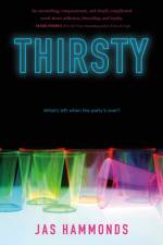 Thirsty: A Novel af Jas Hammonds
