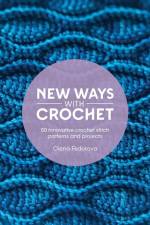 New Ways with Crochet af Olena Fedotova