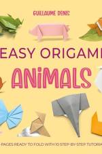 Easy Origami Animals af Guillaume Denis