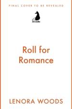 Roll for Romance af Lenora Woods