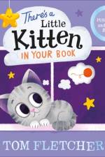 There’s a Little Kitten in Your Book af Tom Fletcher