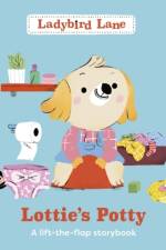 Ladybird Lane: Lottie's Potty af Nora Dare