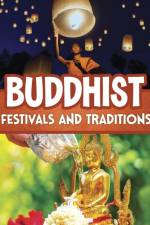 Buddhist Festivals and Traditions af Sarah Shey