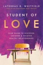 Student of Love af Laterras R. Whitfield