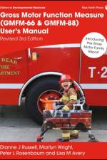 Gross Motor Function Measure (GMFM-66 & GMFM-88) User's Manual