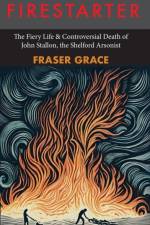 Firestarter af Fraser Grace