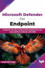 Microsoft Defender for Endpoint af Shailender Singh