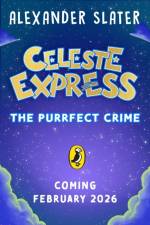 Celeste Express: The Purrfect Crime af Alexander Slater