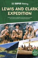 DK Super History Lewis and Clark Expedition af DK