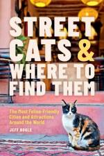 Street Cats & Where to Find Them af Jeff Bogle