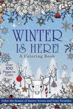 Winter is Here! A Coloring Book af Editors of Chartwell Books