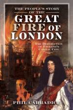 The People's Story of the Great Fire of London af Phil Carradice
