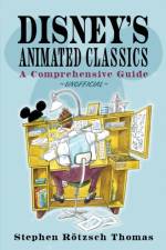 Disney's Animated Classics af Stephen Rotzsch Thomas