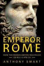 Emperor of Rome af Anthony Smart
