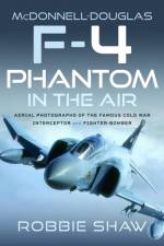 McDonnell-Douglas F-4 Phantom in the Air af Robbie Shaw