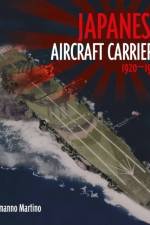 Japanese Aircraft Carriers af Ermanno Martino