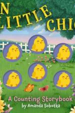 Ten Little Chicks af Amanda Sobotka
