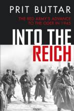 Into the Reich af Prit Buttar