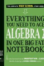 Everything You Need to Ace Algebra 2 in One Big Fat Notebook af Workman Publishing