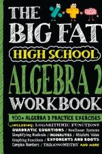The Big Fat High School Algebra 2 Workbook af Workman Publishing