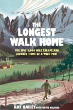 The Longest Walk Home af Ray Bailey