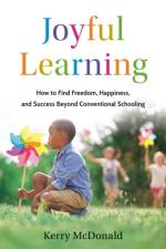 Joyful Learning af Kerry McDonald