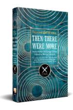 Then There Were More Short Stories