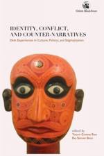 Identity, Conflict, and Counter-narratives