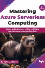 Mastering Azure Serverless Computing af Abhishek Mishra