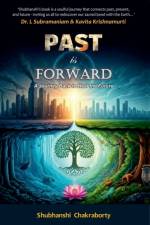 Past is Forward af Shubhanshi Chakraborty