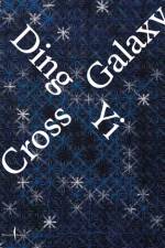Ding Yi: Cross Galaxy