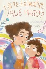 Y si te extrano... ¿que hago? af Melissa T. Shultz
