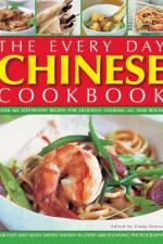 The Every Day Chinese Cookbook: Over 365 Step-By-Step Recipes for Delicious Cooking All Year Round: Far East and Asian Dishes Shown in Over 1600 Stunn af Linda Doeser