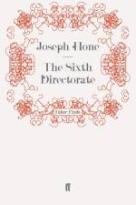 The Sixth Directorate af Joseph Hone