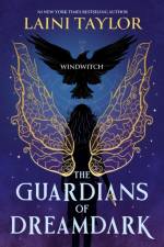The Guardians of Dreamdark: Windwitch af Laini Taylor