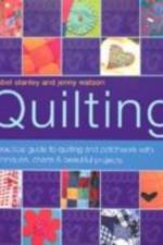The Illustrated Step-By-Step Book of Quilting af Isabel Stanley