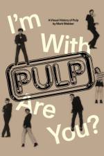 I'm With Pulp, Are You? af Mark Webber