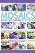 Step-by-step Mosaics & How to Embellish Glass & Ceramics af Hill Simona